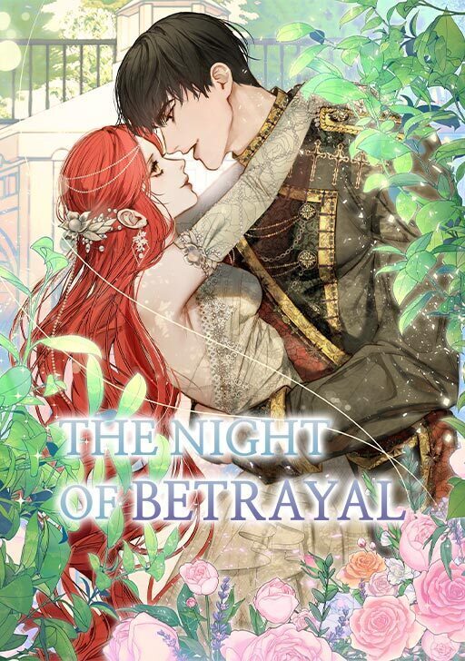 The Night of Betrayal -END- [ D'King Cashew🍫 ]